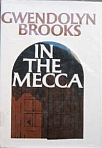 In the Mecca (Hardcover, 1st)