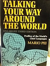 Talking Your Way Around the World (Hardcover, 3 Enlarged)