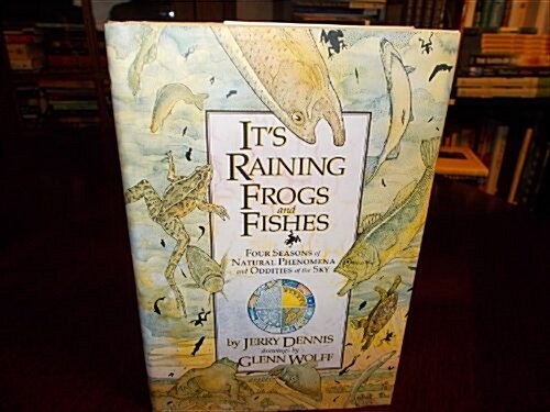 Its Raining Frogs and Fishes (Hardcover, 1st)