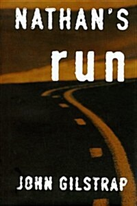 Nathans Run: A Novel (Hardcover, 1st)