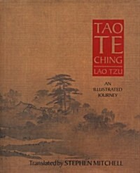 The Tao Te Ching: An Illustrated Journey (Hardcover, 1st)