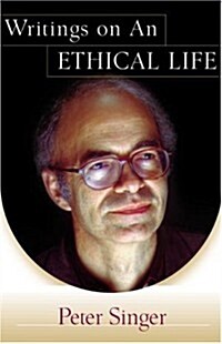 Writings on an Ethical Life (Hardcover, 1ST)