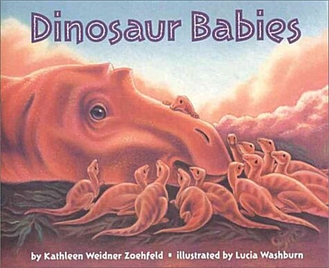 Dinosaur Babies (Lets Read-And-Find-Out Science) (Library Binding)