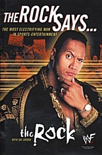 The Rock Says... (Hardcover, First Edition)