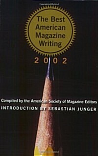 The Best American Magazine Writing 2002 (Paperback, First Edition)