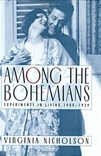 Among the Bohemians: Experiments in Living 1900-1939 (Hardcover, 1)