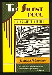 The Silent Pool: A Miss Silver Mystery (Paperback)