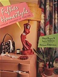 Fifties (1950s) Homestyle: Popular Ornament of the United States of America (USA) (Paperback, Illustrated)