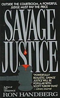 Savage Justice (Paperback)