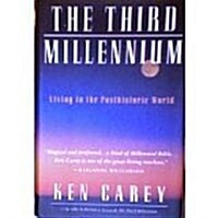 The Third Millennium: Living in the Posthistoric World (Hardcover, New edition)