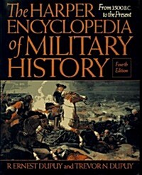 The Harper Encyclopedia of Military History: From 3500 BC to the Present (Hardcover, 4 Sub)
