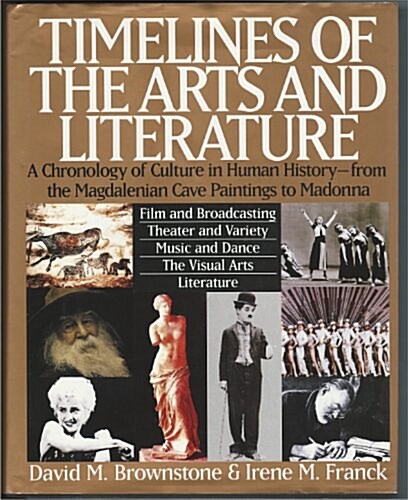 Timelines of the Arts and Literature (Hardcover, 1st)