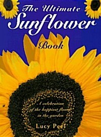 The Ultimate Sunflower Book (Hardcover)