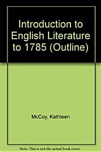 English Literature to 1785 (Harpercollins College Outline Series) (Paperback)