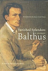 Vanished Splendors: A Memoir (Hardcover, 1st [U.S.] ed)
