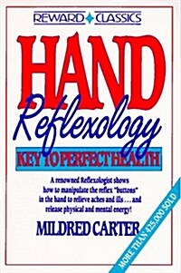 Hand Reflexology: Key to Perfect Health (Paperback)