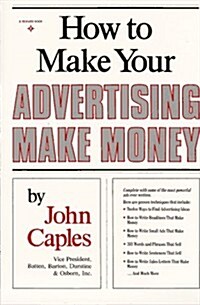 How to Make Your Advertising Make Money (Paperback)