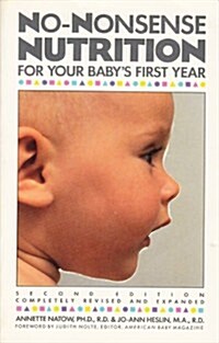 No-Nonsense Nutrition for Your Babys First Year (Paperback, 2 Sub)