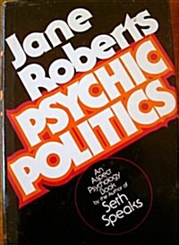 Psychic Politics (Hardcover, 1ST)