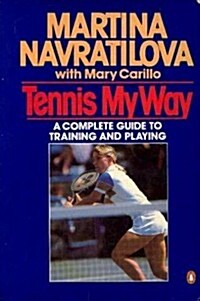 Tennis My Way (Paperback)