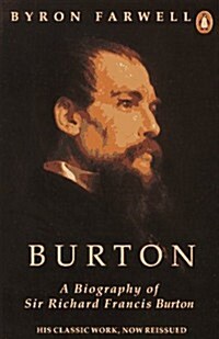 Burton: A Biography of Sir Richard Francis Burton (Paperback)