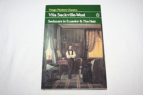 Seducers in Ecuador and The Heir (Virago Modern Classics) (Paperback)