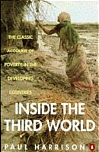 Inside the Third World: The Anatomy of Poverty; Third Edition (Penguin politics) (Paperback, Third Edition, Revised)