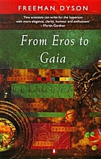 From Eros to Gaia (Penguin science) (Paperback)