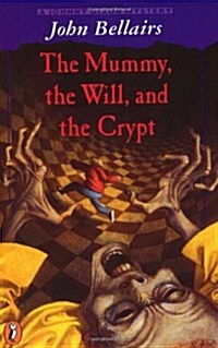 The Mummy, the Will and the Crypt (A Johnny Dixon Mystery) (Paperback)