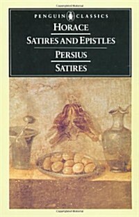 The Satires of Horace and Persius (Penguin Classics) (Mass Market Paperback)