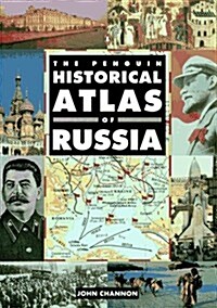 The Penguin Historical Atlas of Russia (Hist Atlas) (Paperback)