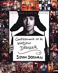 Confessions of a Window Dresser (Paperback, 0)