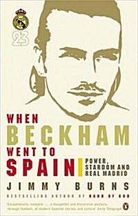 When Beckham Went to Spain (Paperback)