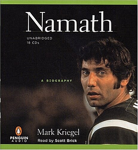 Namath: A Biography (Audio CD, Unabridged)