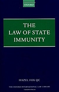 The Law of State Immunity (Hardcover)