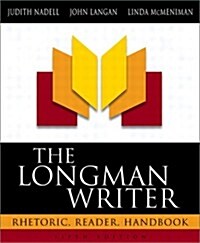 The Longman Writer: Rhetoric, Reader, Handbook (5th Edition) (Paperback, 5)