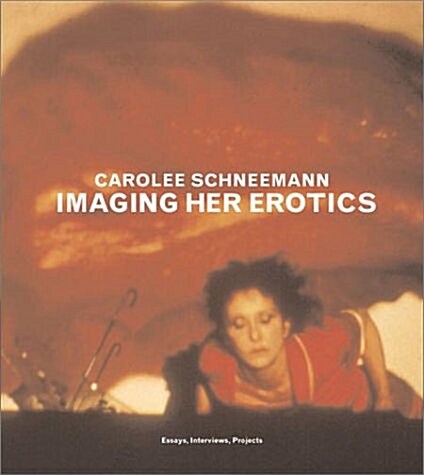 Imaging Her Erotics (Hardcover)