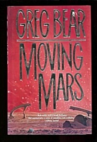 Moving Mars (Hardcover, 1st)