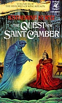 The Quest for Saint Camber (Histories of King Kelson, Vol. 3) (Mass Market Paperback)