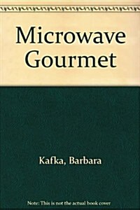 Microwave Gourmet (Paperback)