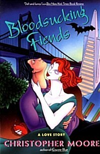 Bloodsucking Fiends: A Love Story (Paperback, Reprint)