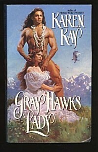 Gray Hawks Lady (Paperback, First Edition)
