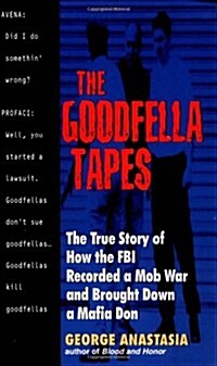 Goodfella Tapes (True Crime (Avon Books)) (Mass Market Paperback)