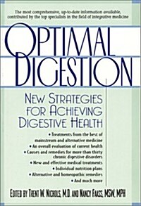 Optimal Digestion : New Strategies for Achieving Digestive Health (Paperback)