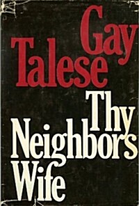 Thy Neighbors Wife (Hardcover, 1st)