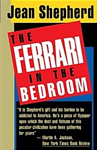 The Ferrari in the Bedroom (Paperback)