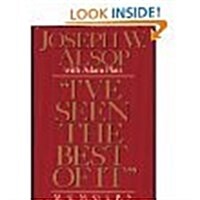 Ive Seen the Best of It: Memoirs (Hardcover, First Edition)