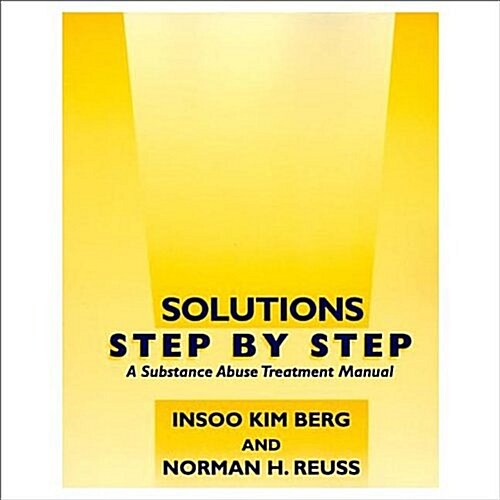 Solutions Step by Step: A Substance Abuse Treatment Manual (Audio CD)