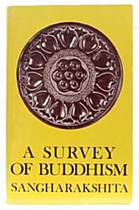 A Survey of Buddhism (Paperback, Revised Edition)