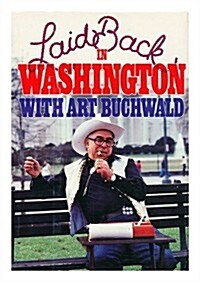 Laid Back Washington (Hardcover, First Edition)